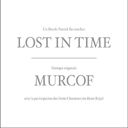 Lost in Time (Colonna sonora) - CD Audio di Murcof