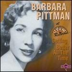 Getting Better all the Time - CD Audio di Barbara Pittman