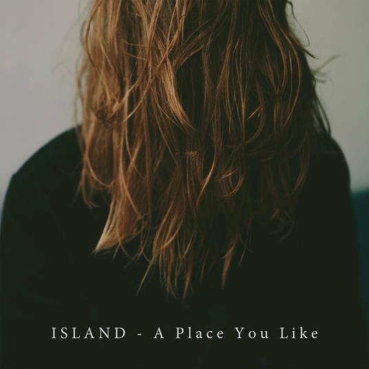 A Place You Like - Vinile LP di Island