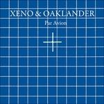 Par Avion - CD Audio di Xeno & Oaklander