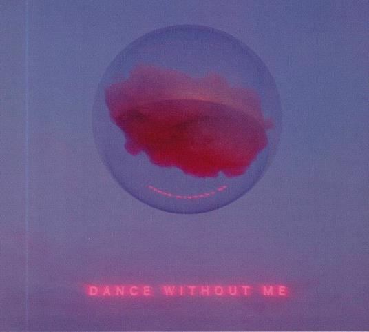 Dance Without Me - CD Audio di Drama