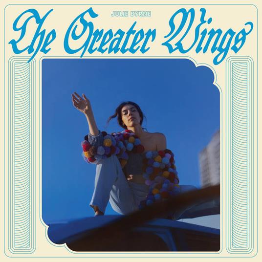 Greater Wings - Vinile LP di Julie Byrne