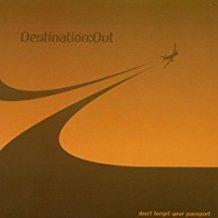 Destination Out 1 - CD Audio