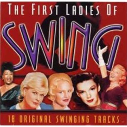 First Ladies Of Swing - CD Audio
