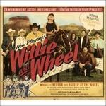 Willie and the Wheel - Vinile LP di Willie Nelson