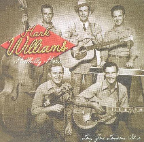Long Gone Lonesome Blues - CD Audio di Hank Williams
