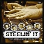 Steelin' it. The Steel Guitar Story - CD Audio