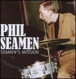 Seamen's Mission - CD Audio di Phil Seamen