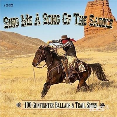 Sing Me a Song of the Saddle - CD Audio