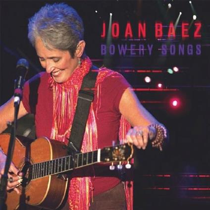 Bowery Songs - CD Audio di Joan Baez