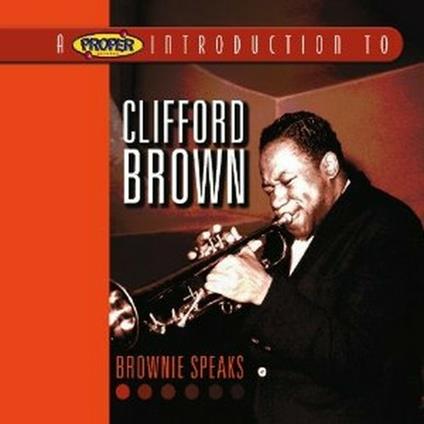 Brownie Speaks - CD Audio di Clifford Brown