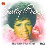 The Early Recordings - CD Audio di Shirley Bassey