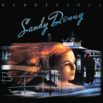 Rendezvous - Vinile LP di Sandy Denny