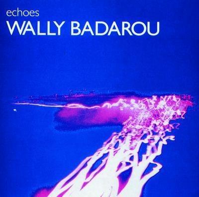 Echoes - Vinile LP di Wally Badarou