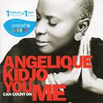 Angelique Kidjo - You Can Count On Me
