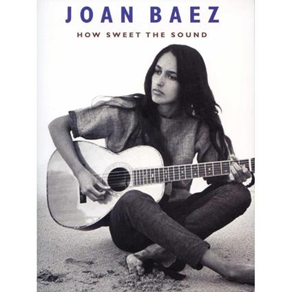 How Sweet the Sound - CD Audio + DVD di Joan Baez