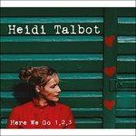 Here We Go 1, 2, 3 - CD Audio di Heidi Talbot