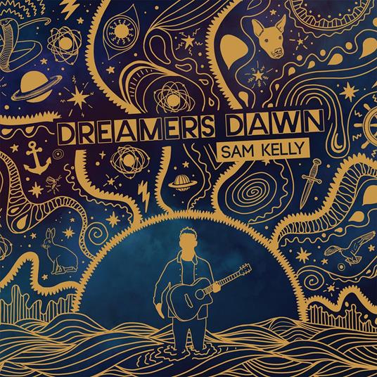 Dreamers Dawn - Vinile LP di Sam Kelly