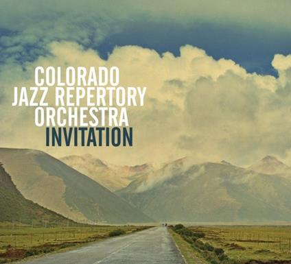Invitation - CD Audio di Colorado Jazz Repertory