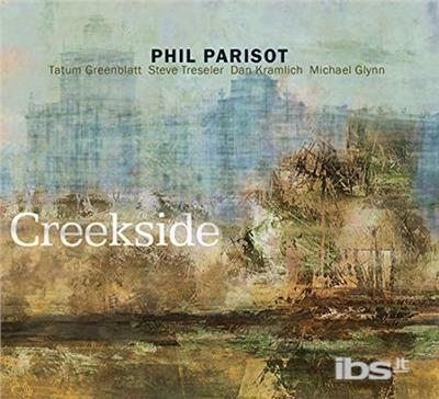 Creekside - CD Audio di Phil Parisot