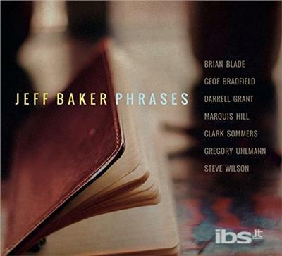 Phrases - CD Audio di Jeff Baker