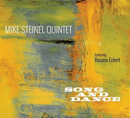 Song and Dance (Digipack) - CD Audio di Mike Steinel