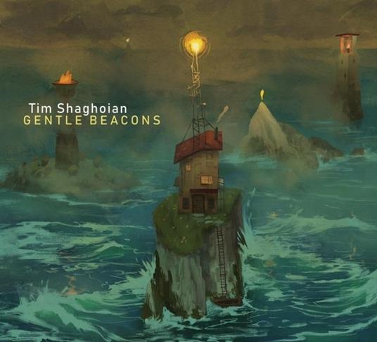 Gentle Beacons - CD Audio di Tim Shaghoian