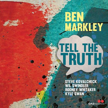 Tell The Truth - CD Audio di Ben Markley