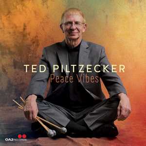 CD Peace Vibes Ted Piltzecker