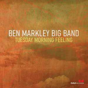CD Tuesday Morning Feeling Ben Markley Big Band