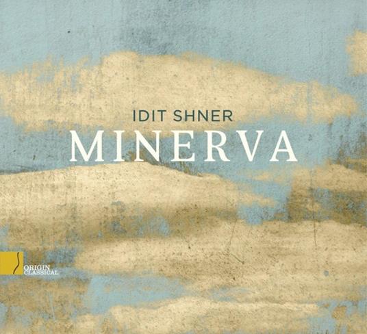 Minerva - CD Audio di Idit Shner