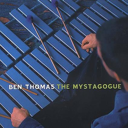 Mystagogue - CD Audio di Ben Thomas