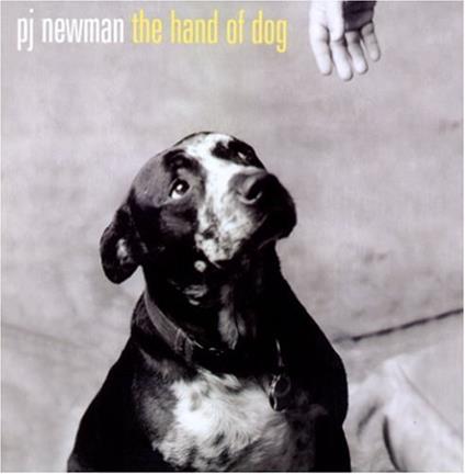 Hand Of Dog - CD Audio di P. J. Newman