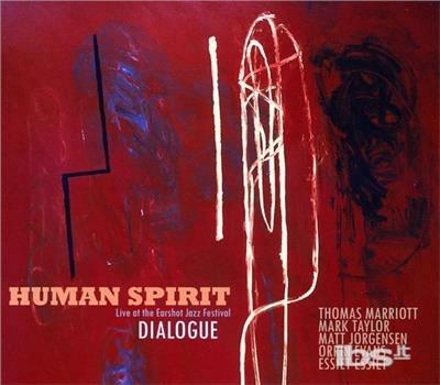Dialogue - CD Audio di Human Spirit