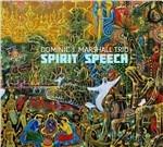 Spirit Speech - CD Audio di Dominic J. Marshall