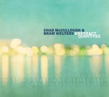 Abstract Quantities - CD Audio di Chad McCullough