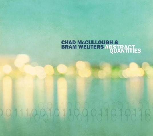 Abstract Quantities - CD Audio di Chad McCullough