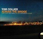 Across the Bridge - CD Audio di Tom Collier