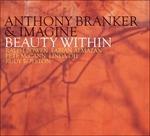 Beauty Within - CD Audio di Anthony Branker