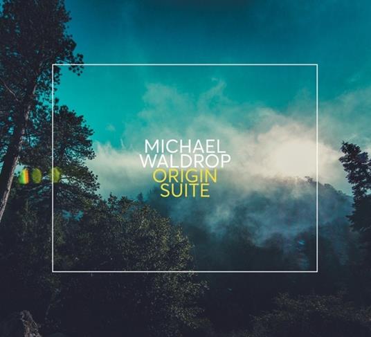 Origin Suite - CD Audio di Michael Waldrop