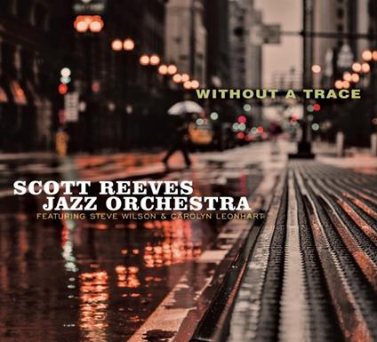 Without a Trace - CD Audio di Scott Reeves