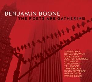 Poets Are Gathering - CD Audio di Benjamin Boone