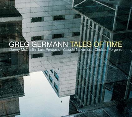 Tales Of Time - CD Audio di Greg Germann