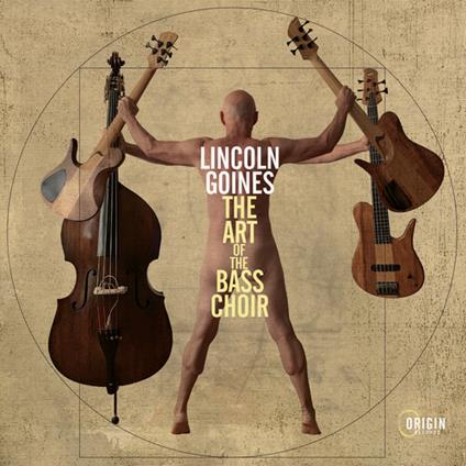 Art Of The Bass Choir - CD Audio di Lincoln Goines