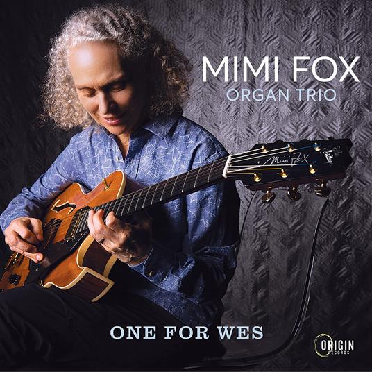 One For Wes - CD Audio di Mimi Fox