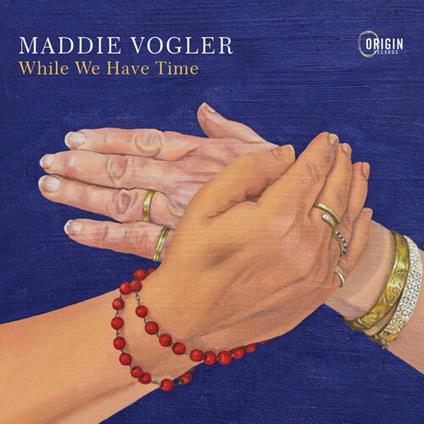 While We Have Time - CD Audio di Maddie Vogler