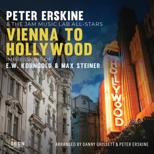Vienna To Hollywood. Impressions Of E.W. Korngold & Max Steiner - CD Audio di Peter Erskine,Jam Music Lab All-Stars