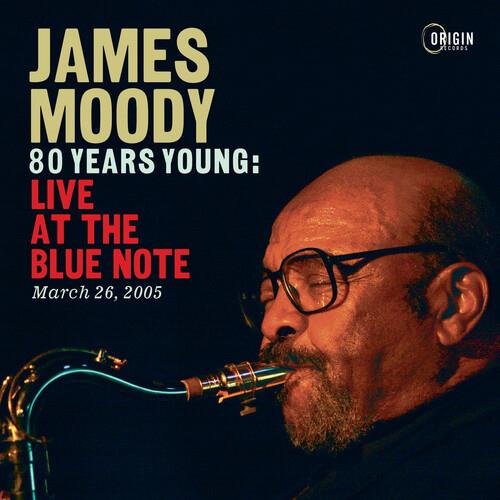 80 Years Young. Live - CD Audio di James Moody