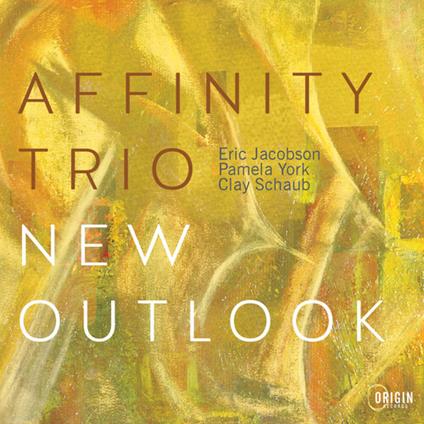 New Outlook - CD Audio di Affinity Trio