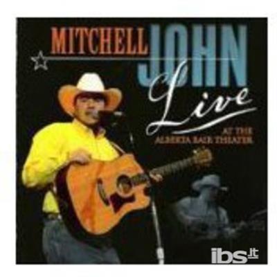 Live At The Alberta Bair Theatre - CD Audio di John Mitchell